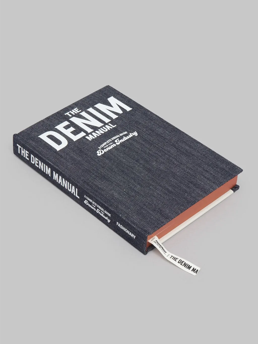 The Denim Manual: A Complete Visual Guide For The Denim Industry